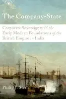 Company-State - Stern, Philip J. (Assistant Professor of History, Assistant Professor of History, Duke University)