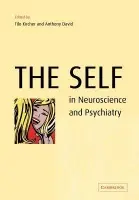 Self in Neuroscience and Psychiatry