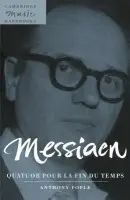 Messiaen: Quatuor pour la fin du temps - Pople, Anthony (University of Southampton)
