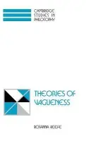 Theories of Vagueness - Keefe, Rosanna (University of Sheffield)