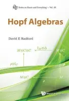 Hopf Algebras - Radford, David E (Univ Of Illinois At Chicago, Usa)