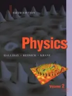 Physics, Volume 2 - Halliday, David (University of Pittsburgh) a Resnick, Robert (Rensselaer Polytechnic Institute) a Krane, Kenneth S. (Oregon State University)