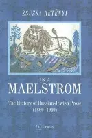 In a Maelstrom - Hetenyi, Zsuzsa