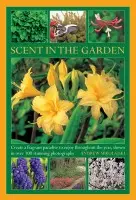 Scent in the Garden - Mikolajski, Andrew