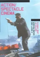 Action/Spectacle Cinema