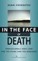 In the Face of Death - Papadatou, Danai