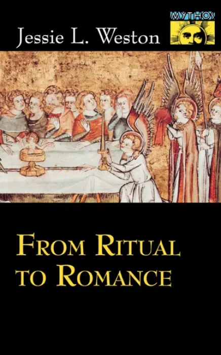 From Ritual to Romance - Weston, Jessie L.