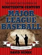 Great Encyclopedia of Nineteenth Century Major League Baseball - Nemec, David