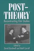 Post-theory - Bordwell, David a Carroll, Noel