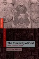 Creativity of God - Davies, Oliver (King's College London)