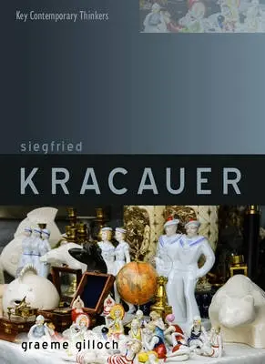 Siegfried Kracauer - Gilloch, Graeme