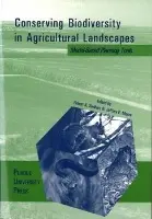 Conserving Biodiversity in Agricultural Landscapes
