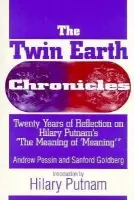 Twin Earth Chronicles - Pessin, Andrew a Goldberg, Sanford
