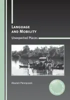 Language and Mobility - Pennycook, Alastair