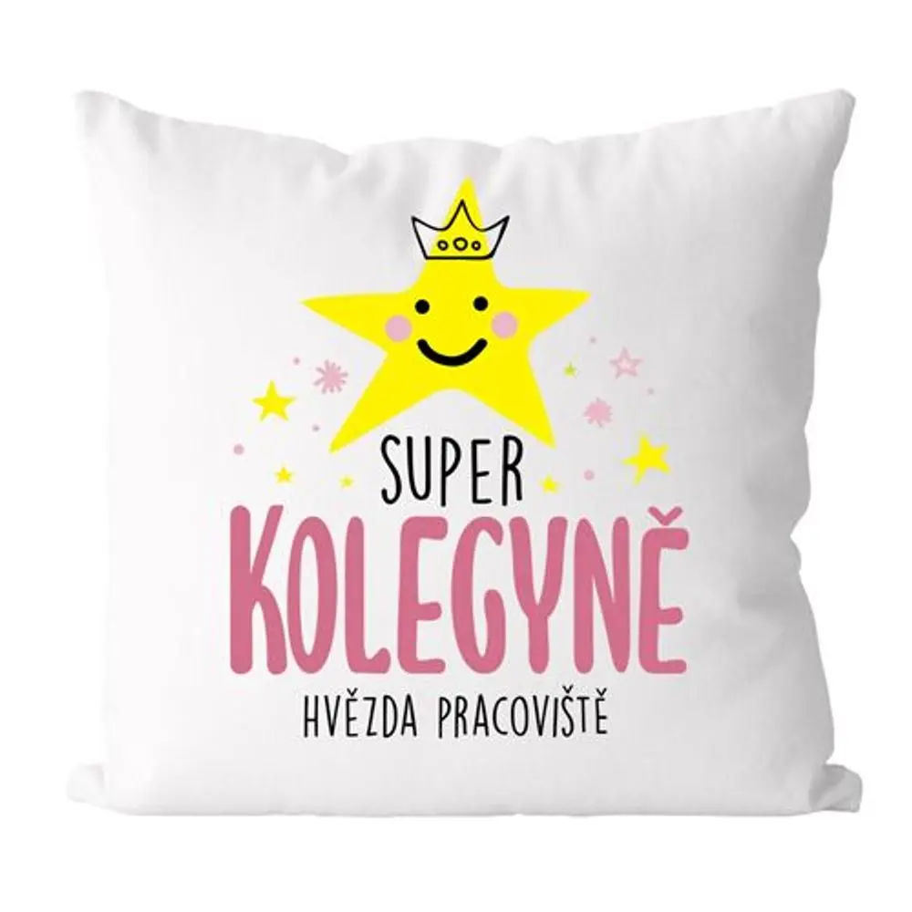 Polštářek - Super kolegyně - hvězda pracoviště