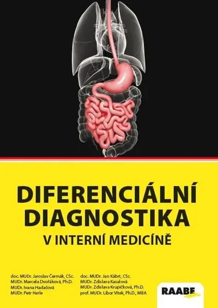 Diferenciální diagnostika v interní medicíně - Jaroslav Čermák, Marcela Dvořáková, Ivana Hadačová, Petr Herle, kolektív autorov