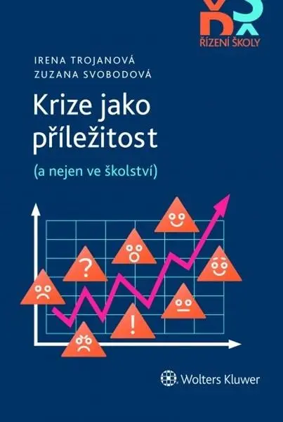 Krize jako příležitost (a nejen ve školství) - Zuzana Svobodová