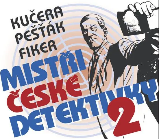 Mistři české detektivky 2 - audiokniha z kategorie Detektívky