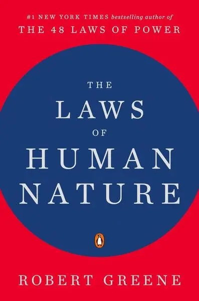 The Laws of Human Nature - Robert Greene