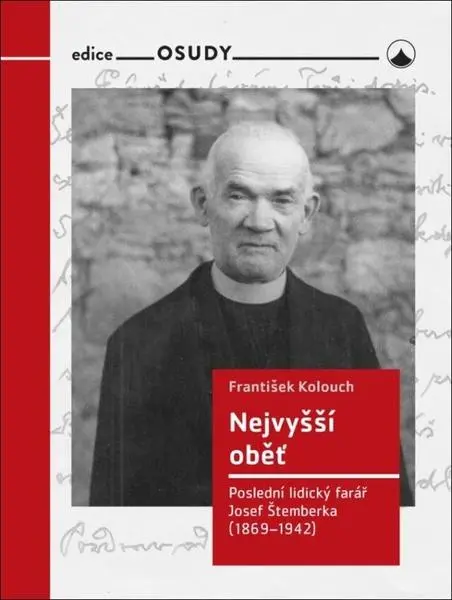 Nejvyšší oběť | KOLOUCH, František