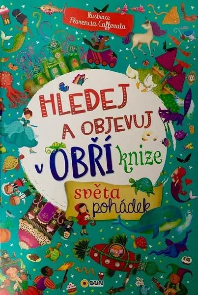 Obří kniha, svět pohádek - hledej a objevuj