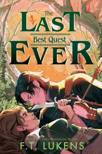 Last Best Quest Ever - F.T. Lukens