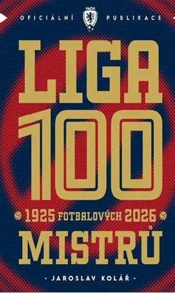 LIGA 100 MISTRŮ | KOLÁŘ, Jaroslav