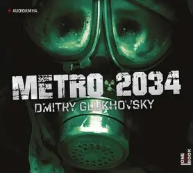 Metro 2034 (audiokniha) - audiokniha z kategorie Sci-fi