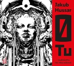 0 TU, svazek první - 2 CD mp3 | HUSSAR, Jakub