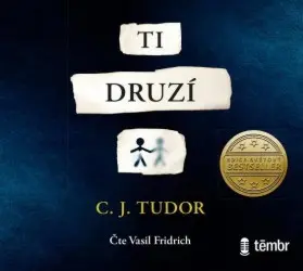 Ti druzí - CD mp3 | TUDOR, C. J.
