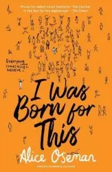 I Was Born for This | OSEMAN, Alice