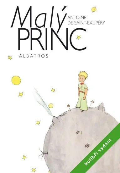 Malý princ - kolibří vydání | SAINT-EXUPÉRY, Antoi