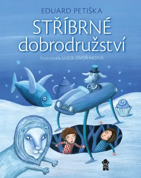 Stříbrné dobrodružství | PETIŠKA, Eduard