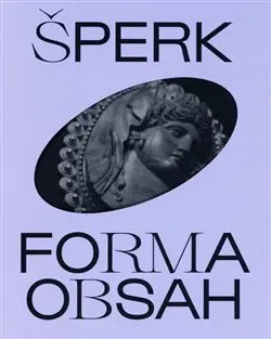 Šperk. Forma. Obsah | MATĚJOVIČ, Petja