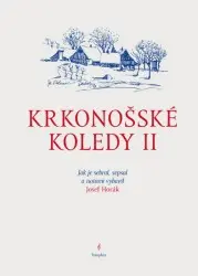 Krkonošské koledy II. | HORÁK, Josef