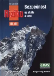 Bezpečnost a riziko na skále a ledu - III. díl | SCHUBERT, Pit