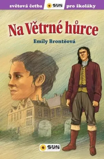 Na Větrné hůrce | BRONTËOVÁ, Emily