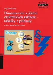 Dimenzování a jištění elektrických zařízení - tabulky a příklady | KŘÍŽ, Michal