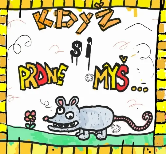 Když si prdne myš… | GR., Saša