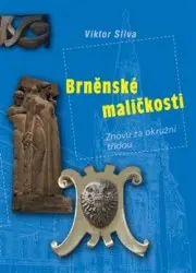 Brněnské maličkosti | SLIVA, Viktor