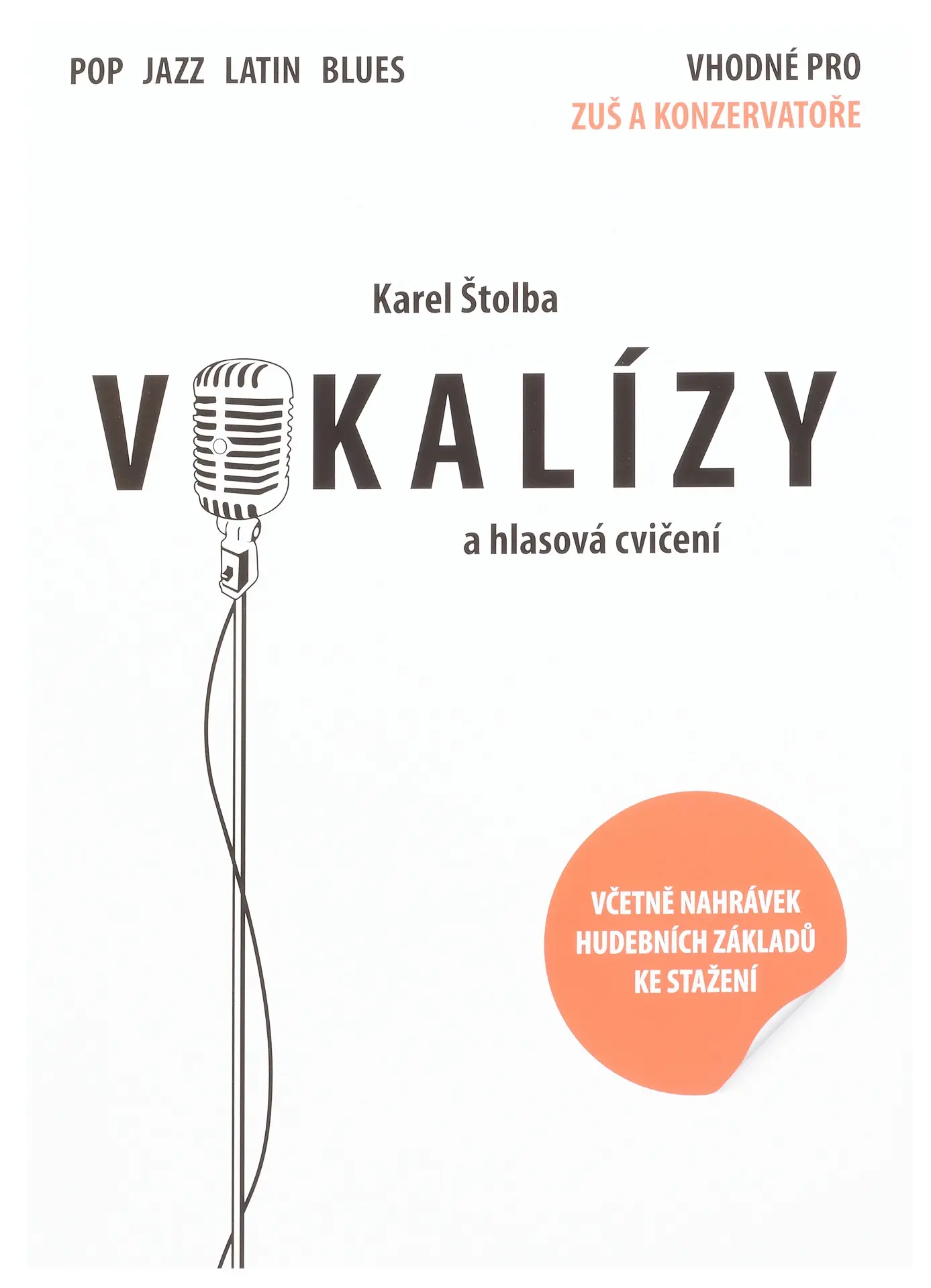 Vokalízy a hlasová cvičení | ŠTOLBA, Karel