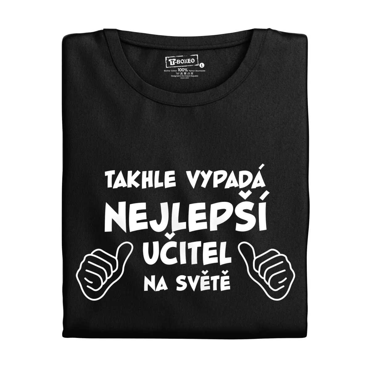 Pánské tričko s potiskem “Takhle vypadá nejlepší učitel...” | Dárek k narozeninám, svátku, výročí, vánocům | Dárek pro muže, ženu | Vtipné tričko | 10