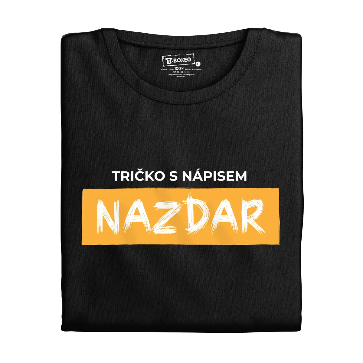 Pánské tričko s potiskem “Nazdar” | Dárek k narozeninám, svátku, výročí, vánocům | Dárek pro muže, ženu | Vtipné tričko | 100% bavlna | dárek k vánoců