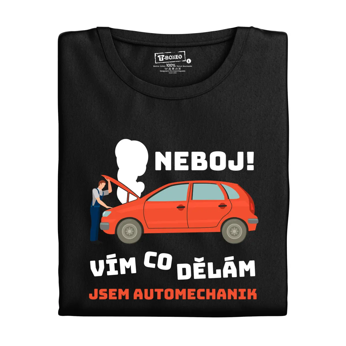 Pánské tričko s potiskem “Neboj, vím co dělám” | Dárek k narozeninám, svátku, výročí, vánocům | Dárek pro muže, ženu | Vtipné tričko | 100% bavlna | d