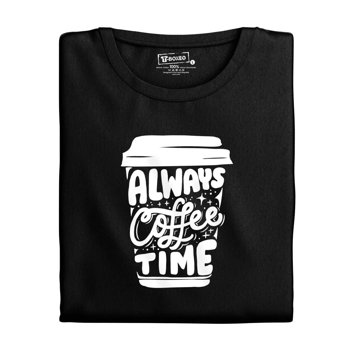 Dámské tričko s potiskem “Always Coffee Time” | Dárek k narozeninám, svátku, výročí, vánocům | Dárek pro muže, ženu | Vtipné tričko | 100% bavlna | dá