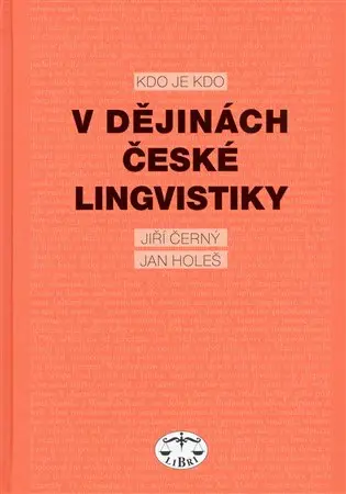 Kdo je kdo v dějinách české lingvistiky - Jiří Černý
