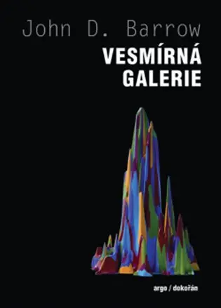 Vesmírná galerie (Klíčové obrazy v dějinách vědy) - John D. Barrow