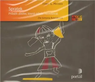 Spratek - Torey L. Hayden - audiokniha