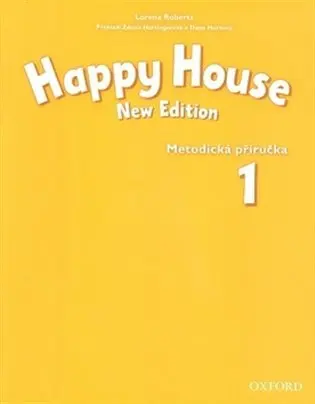 Happy House 1 New Edition Metodická příručka