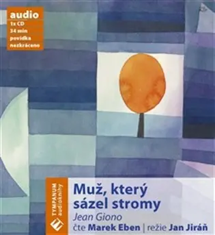 Muž, který sázel stromy